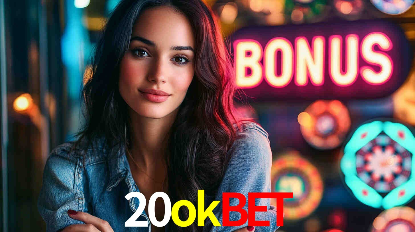 Welcome Bonus 20okbet